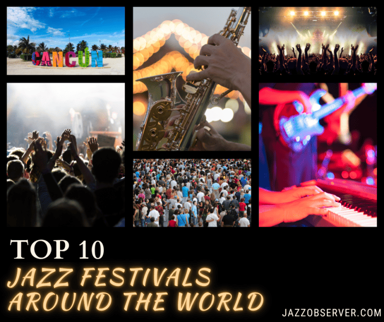 top 10 jazz festivals around the world