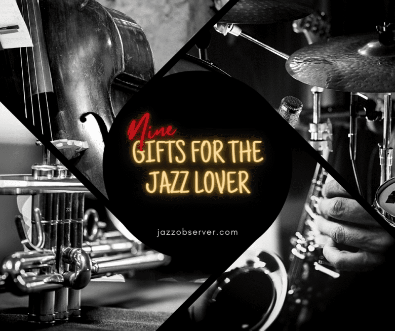 9 gifts for the jazz lover