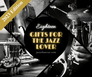 18 gifts for the jazz lover